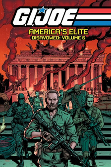 G.I. JOE America's Elite: Disavowed Volume 6 : 6 by Mark Powers - Paperback