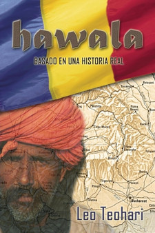 Hawala : Basado En Una Historia Real by Leo Teohari - Paperback