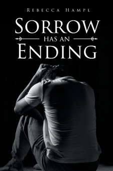 Sorrow Has An Ending by Rebecca Hampl - Paperback