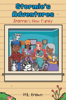 Stormie's Adventures : Stormie's New Family by M L Brown - Paperback