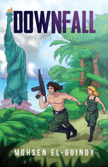 Downfall : Second Edition by Mohsen El-Guindy - Paperback
