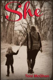 She : 3 by Toni McGhan - Paperback