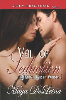 Veil of Seduction [Ambrose Heights Vampires 2] (Siren Publishing Classic) by Maya Deleina - Paperback