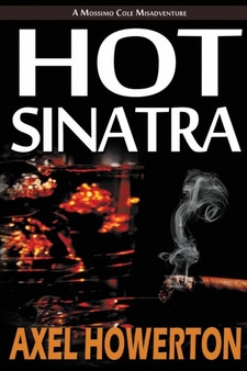 Hot Sinatra by Axel Howerton - Paperback