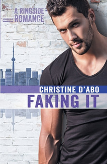 Faking It : 2 by Christine D'Abo - Paperback