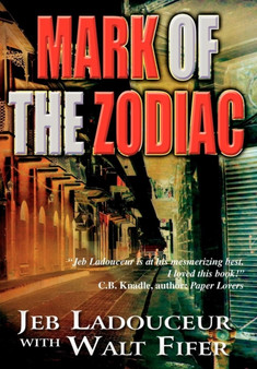 Mark of the Zodiac by Jeb Ladouceur - Hardback