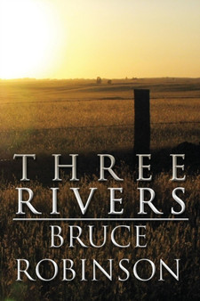Three Rivers by Bruce Robinson - Paperback