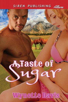 A Taste of Sugar (Siren Publishing Allure) by Wynette Davis - Paperback