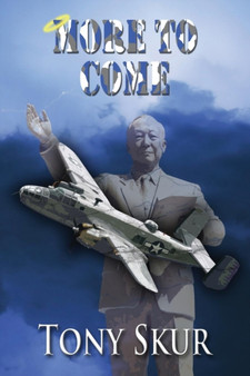 More to Come by Tony Skur - Paperback