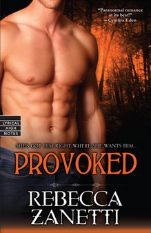 Provoked by Rebecca Zanetti - Paperback