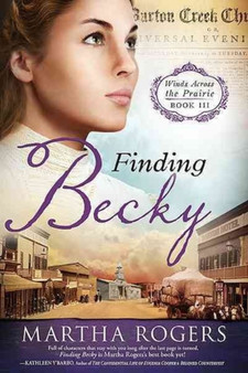 Finding Becky by Martha Ph.D Rogers - Paperback