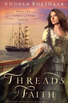 Threads Of Faith by Andrea Boeshaar - Paperback