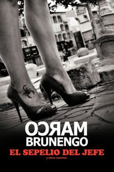 El Sepelio del Jefe by Marco Brunengo - Paperback