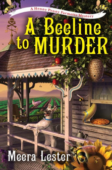 A Beeline To Murder by Meera Lester - Hardback