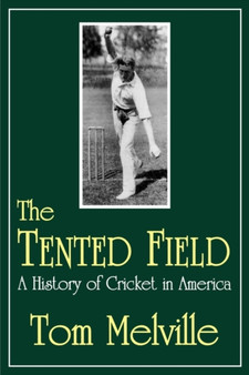 The Tented Field by Tom Melville - Paperback