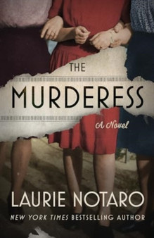 The Murderess : A Novel by Laurie Notaro - Paperback