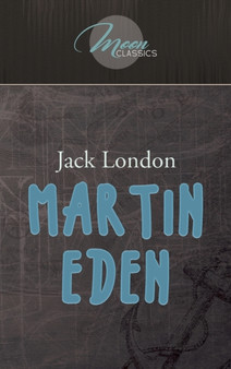 Martin Eden by London Jack London - Hardback