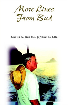 More Lines from Bud by Curtis S Jr Ruddle - Paperback