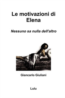 Le Motivazioni Di Elena by Giancarlo Giuliani - Paperback