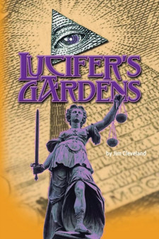 Lucifer's Gardens by Jim Cleveland - Paperback