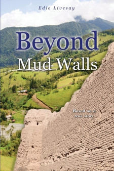 Beyond Mud Walls by Edie Livesay - Paperback