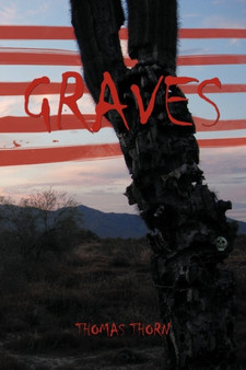 Graves by THOMAS THORN - Paperback