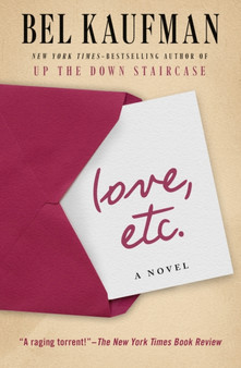 Love, Etc. : A Novel by Bel Kaufman - Paperback