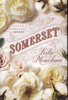 Somerset by Leila Meacham - Hardback