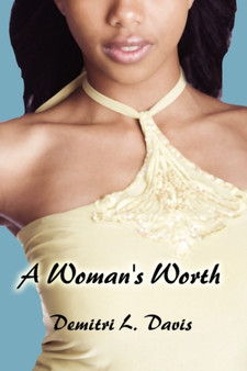 A Woman's Worth by Demitri L Davis - Paperback
