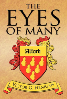 The Eyes of Many by Victor G Henigan - Hardback