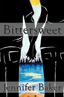 Bittersweet by Jennifer Baker - Paperback