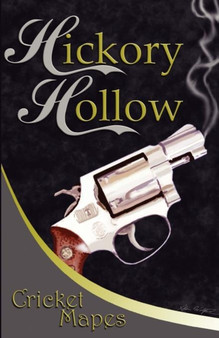 Hickory Hollow by Cricket Mapes - Paperback