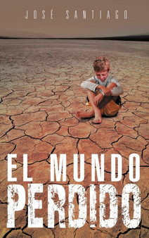 El Mundo Perdido by Jos Santiago - Hardback