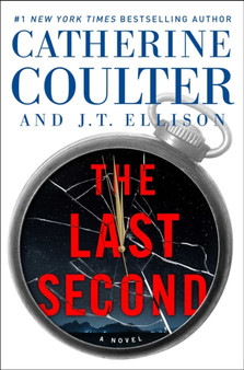 The Last Second : 6 by Catherine Coulter - Hardback
