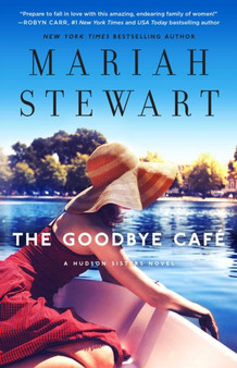 The Goodbye Cafe : 3 by Mariah Stewart - Paperback