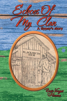 Echoes of My Clan : A Gypsy's Story by Rocio Vargas Herrera - Paperback