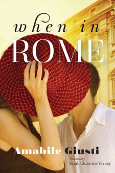 When in Rome by Amabile Giusti - Paperback