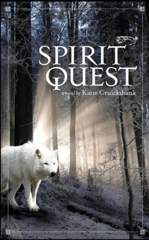 Spirit Quest by Katie Cruickshank - Paperback