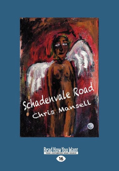Schadenvale Road by Chris Mansell - Paperback