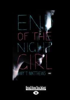 End of the Night Girl by Amy T. Matthews - Paperback