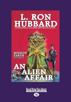 An Alien Affair : Mission Earth Volume 4 by L.Ron Hubbard - Paperback