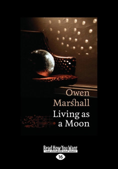 Living as a Moon by Owen Marshall - Paperback