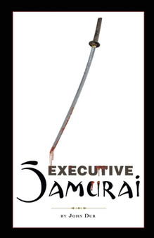 Executive Samurai by John Dur - Paperback