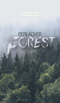 Perlacher Forest by David Poynter - Hardback