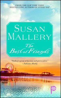 The Best of Friends by Susan Mallery - Paperback
