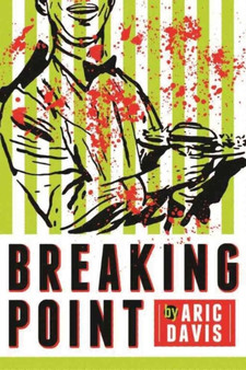 Breaking Point by Aric Davis - Paperback