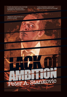Lack of Ambition by Peter A Stankovic - Hardback