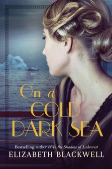 On a Cold Dark Sea by Elizabeth Blackwell - Paperback