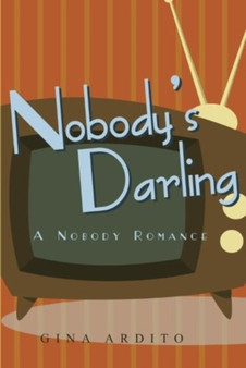 Nobody's Darling : 1 by Gina Ardito - Paperback