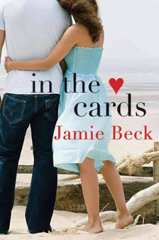 In the Cards by Jamie Beck - Paperback